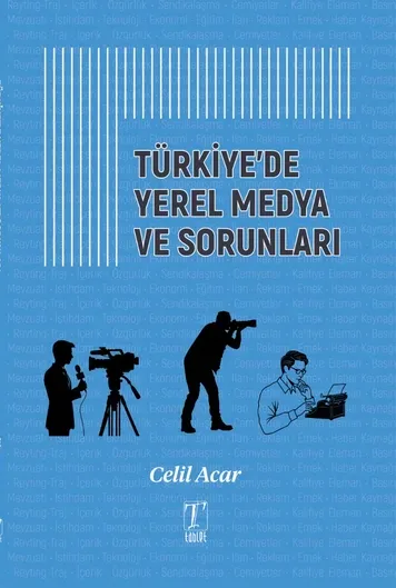 Türkiye'de Yerel Medya ve Sorunları kapağı